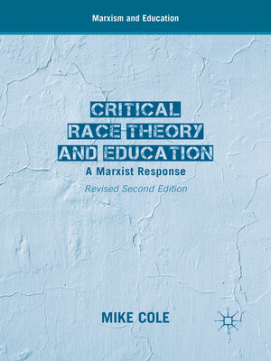 cover image of Critical Race Theory and Education